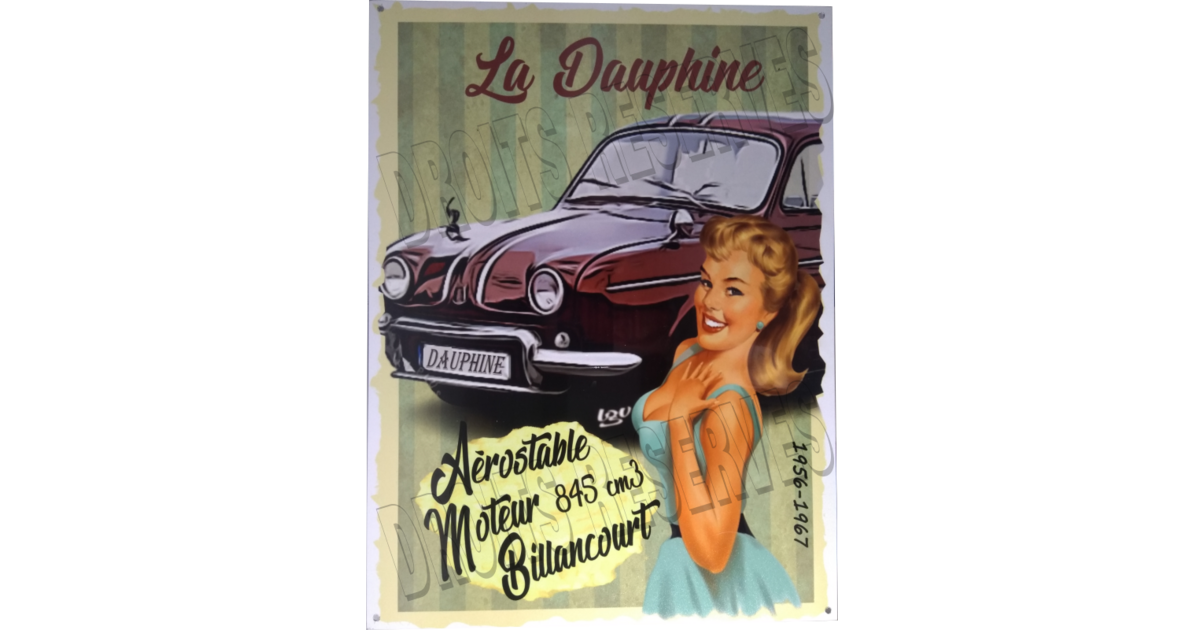 Plaque Métal Dauphine Vintage Garageatelierles Plaques Publicitaires Le Grenier Vintage 